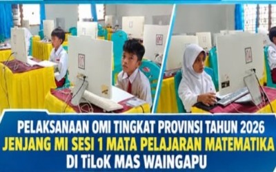 Pelaksanaan OMI Tingkat Provinsi Tahun 2026 Sesi 1 Mata Pelajaran Matematika di TiLoK MAS Waingapu