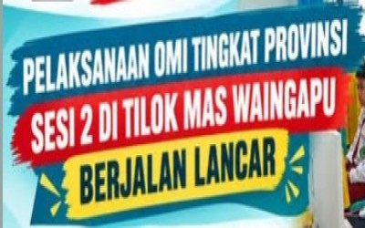PELAKSANAAN OMI TINGKAT PROVINSI SESI 2 DI TILOK MAS WAINGAPU BERJALAN LANCAR