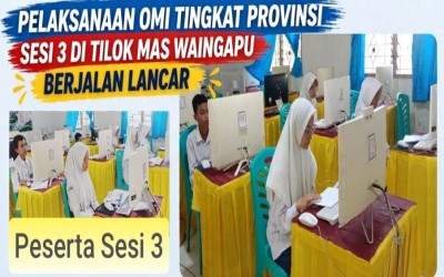 PELAKSANAAN OMI SESI 3 JENJANG MTs DI TILOK MAS WAINGAPU, 6 PESERTA ADU KEMAMPUAN IPA DAN IPS