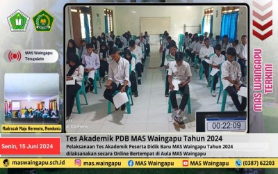 Pelaksanaan Tes Akademik Peserta Didik Baru (PDB) MAS Waingapu Tahun Pelajaran 2024/2025